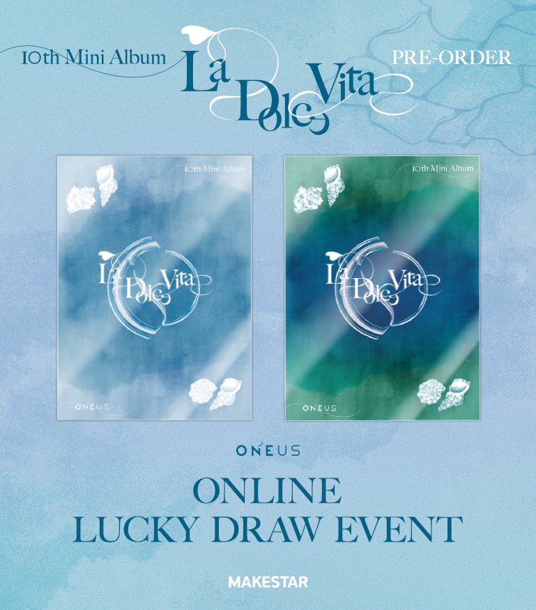 ONEUS 10th Mini Album [La Dolce Vita] PRE-ORDER ONLINE LUCKY DRAW 